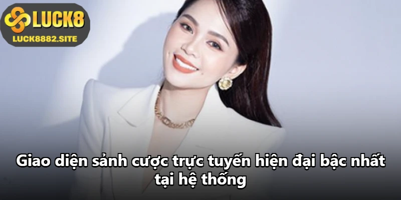 Giao diện sảnh cược trực tuyến hiện đại bậc nhất tại hệ thống Giao diện sảnh cược trực tuyến hiện đại bậc nhất tại hệ thống