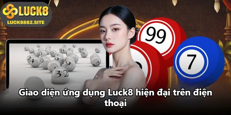 Giao diện ứng dụng Luck8 hiện đại trên điện thoại