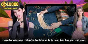Hoàn Trả Cược Cao - Chương Trình Tri Ân Tỷ Lệ Hoàn Tiền Hấp Dẫn Mỗi Ngày