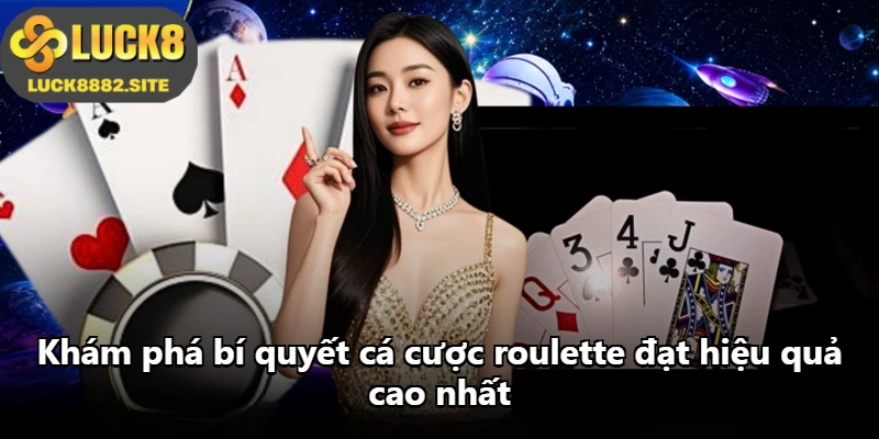 Khám phá bí quyết cá cược roulette đạt hiệu quả cao nhất Khám phá bí quyết cá cược roulette đạt hiệu quả cao nhất